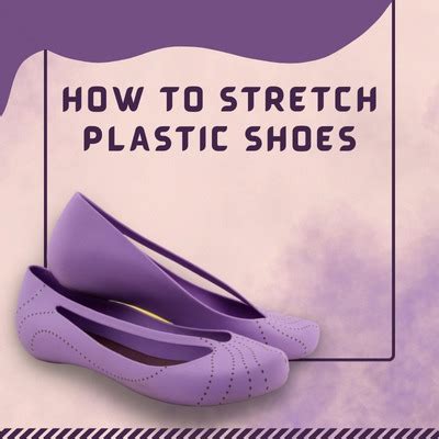 do fake leather shoes stretch|can you stretch plastic shoes.